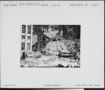 Big Creek #1 - Progress for Powerhouse #1