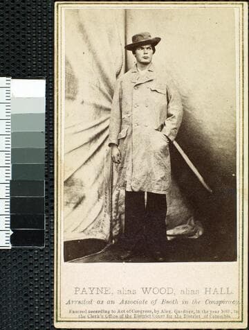 Payne, alias Wood, alias Hall, Arrested as an Associate of Booth in the Conspiracy
