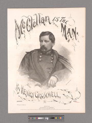 McClellan is the Man / by Henry Gromwell