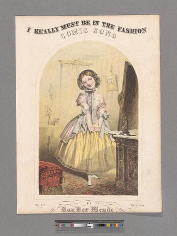I really must be in the fashion : comic song : op. 123 / by Van der Weyde