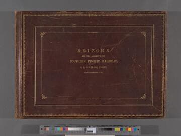 Arizona and Views Adjacent to the Southern Pacific R. R