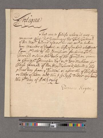 Rogers, Francis. [Certificate to the effect that John Yeomans, Lieut. Governor of Antigua has received no salary from the Council or Assembly of the Island]