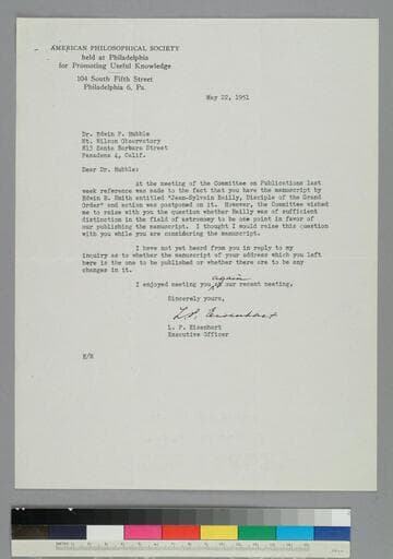 Luther Eisenhart, executive officer of the American Philosophical Society, writes to learn if EPH would recommend Jean Sylvain Bailly as distinguished in the field of Astronomy