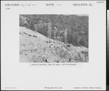 Big Creek Powerhouse #4 - Erecting Structural Steel for Racks