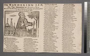 The wandering Jew  or, the shoemaker of Jerusalem. Who lived when our saviour Jesus Christ was crucified, and by him appointed to wander till his coming again