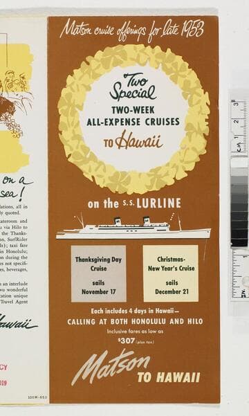 Matson cruise offerings for late 1953 : two special two-week all-expense cruises to Hawaii on the S. S. Lurline