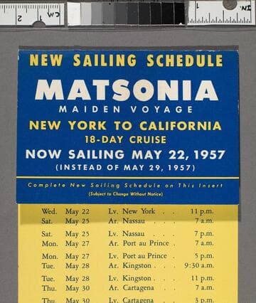 New sailing schedule : Matsonia maiden voyage New York to California